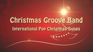 Christmas Groove Band - Greatest Pop Christmas Hits