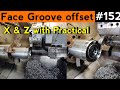 How To Take Grooving Tool Offset In Hindi Grooving Tool Offset Setting Grooving Tool Set Ek