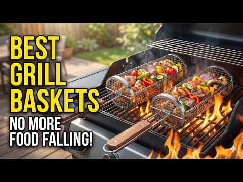 Top 5 Best Grill Baskets for 2026: Find Your Perfect Match! 🔥