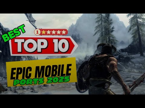 Top 10 Best PC & Console Games Ported to Android and iOS 2025