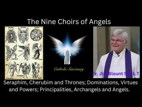 Fr. Jim Blount S O L T  – The Nine Choirs of Angels