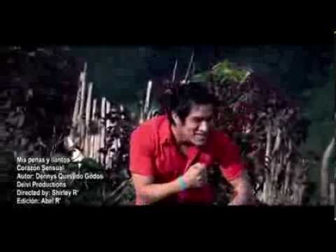 "MIS PENAS Y LLANTOS"   CORAZON SENSUAL   VIDEO CLIP OFICIAL 2013