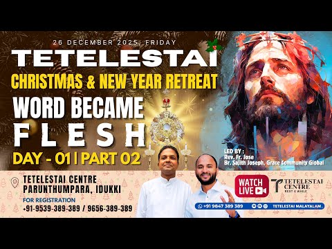 🔴 LIVE | Tetelestai December Retreat 2025 | Day 1– Part 2 | Br. Sajith Joseph | 26 Dec