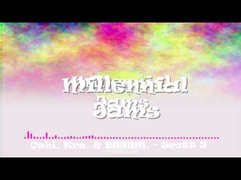 Oshi, Krs & BNJMN - Scott 3