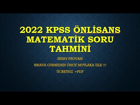 KPSS ÖNLİSANS MATEMATİK SORU TAHMİNİ - SINAV PROVASI (PDF AÇIKLAMADA)