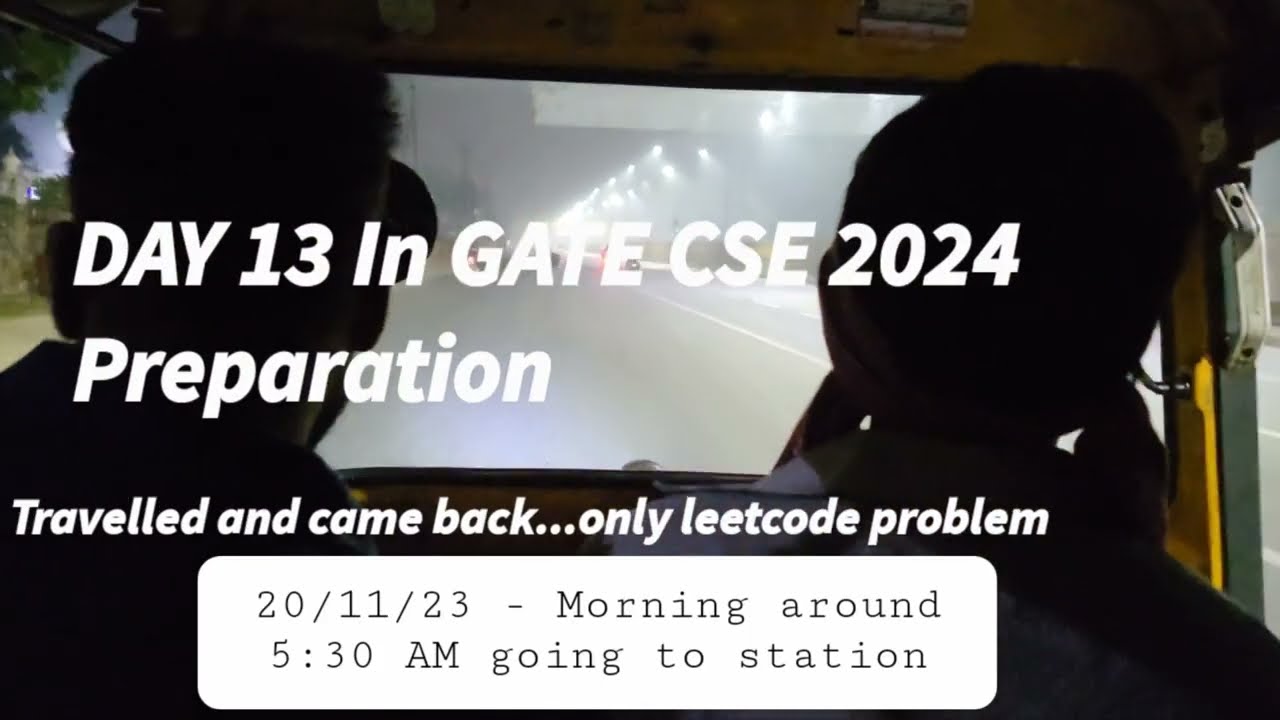 Day 13 in my life as Software Engineer and Gate Aspirant CSE 2024 #gate2024 #cse #pw