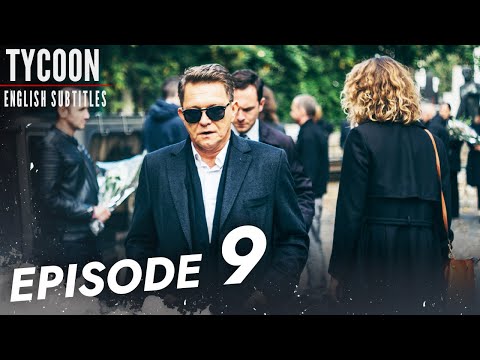 Tycoon Series - Episode 9 English Subtitles | Tajkun
