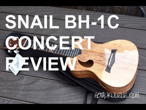 Got A Ukulele Reviews - Snail BH-1C Concert