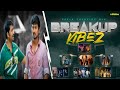 Dj Hersom Breakup Vibez Mix Reels Trending Kuthu Mix