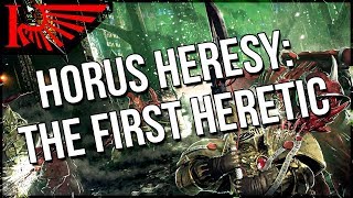 My Favourite Books Of The Horus Heresy: The First Heretic!