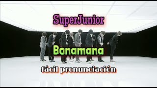 SuperJunior - Bonamana - fácil pronunciación