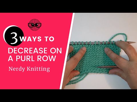 How To Decrease Knitting Purlwise