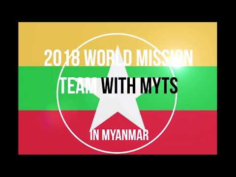 2018 winter Myanmar world mission team with MYTS