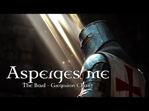 Gregorian Chant - Asperges me