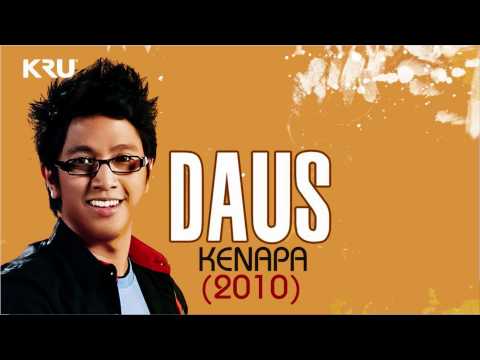 Daus (AF8) - Kenapa
