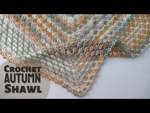 How To Crochet An Easy Autumn Shawl