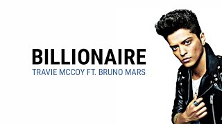 Billionaire : Travie McCoy ft. Bruno Mars