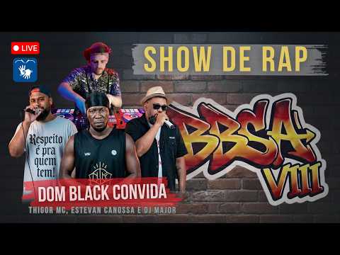 LIVE | SHOW DE RAP - DOM BLACK CONVIDA | BBSA VIII 2026 | Santo Anastácio/SP