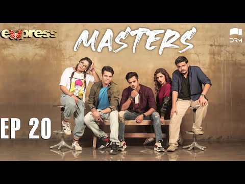 Pakistani Drama | Masters - Episode 20 | IAA1O | Express TV Dramas