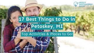 17 Best Things to Do in Petoskey, MI