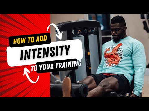 HOW TO ADD INTENSITY TO YOUR WORKOUT