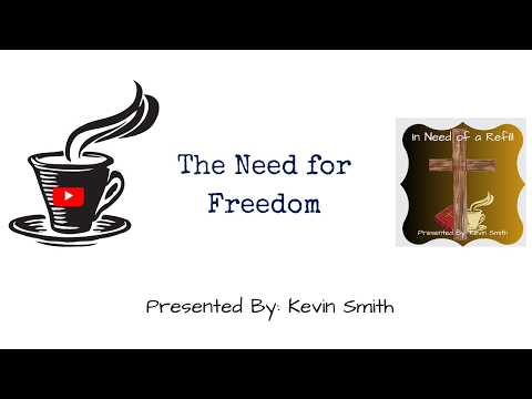 The Need for Freedom