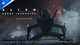 Alien: Rogue Incursion Evolved Edition - Trailer | PS5 Trailer