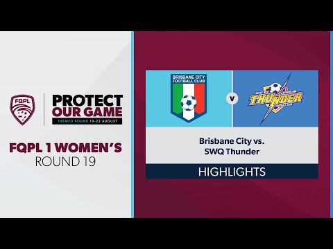 FQPL 1 Women's R19 - Brisbane City vs. SWQ Thunder Highlights