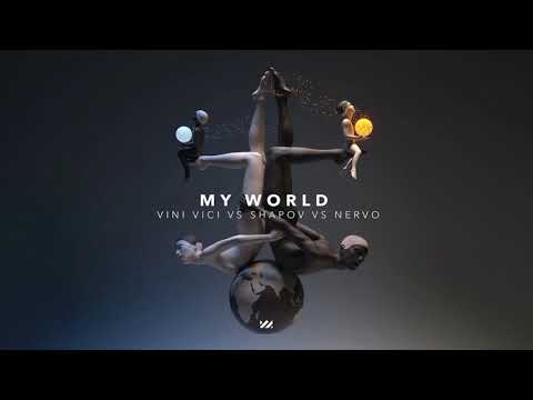 Vini Vici vs Shapov vs Nervo - My World (Extended Mix)