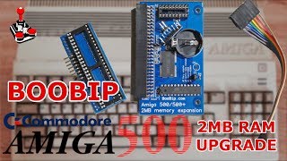 Installing the BooBip Amiga 500 2MB RAM upgrade