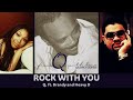 Quincy Jones ft. Brandy & Heavy D - ROCK WITH YOU - 1999