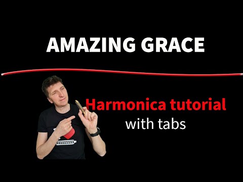 5 ways to play Amazing Grace on one harmonica!!!  - harmonica tutorial with tabs