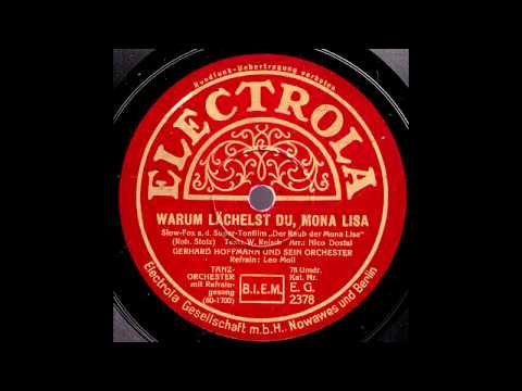 Warum lächelst du, Mona Lisa / Gerhard Hoffmann & Orchester, Gesang: Leo Moll