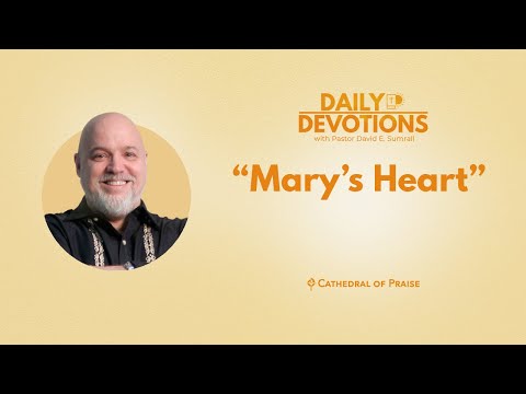 Daily Devotions: Mary's Heart - March 11, 2022 (1 of 2) DD