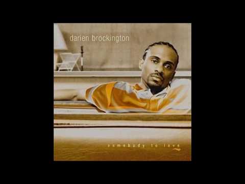 Darien Brockington-He Will Break Your Heart