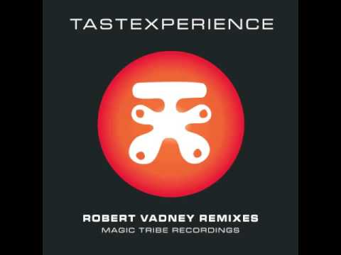 TasteXperience "Robert Vadney Remixes"
