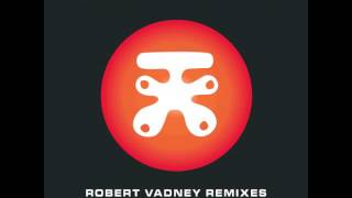 TasteXperience &quot;Robert Vadney Remixes&quot;