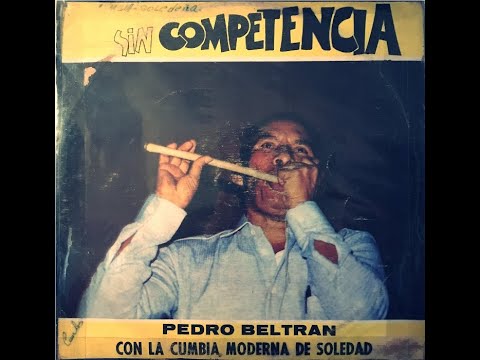 PRUDENCIO MORALES ▶️ - PEDRO BELTRAN CON LA CUMBIA MODERNA DE SOLEDAD