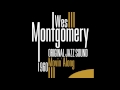 Wes Montgomery - Ghost of a Chance