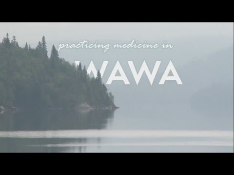 Practicing Medicine In Wawa, 2022