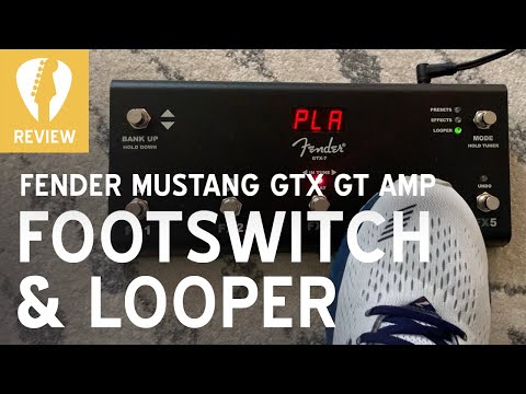 Fender Mustang GTX GT Amp FOOTSWITCH and LOOPER Pedal Demo - Super secret music-making fun! (GTX7)