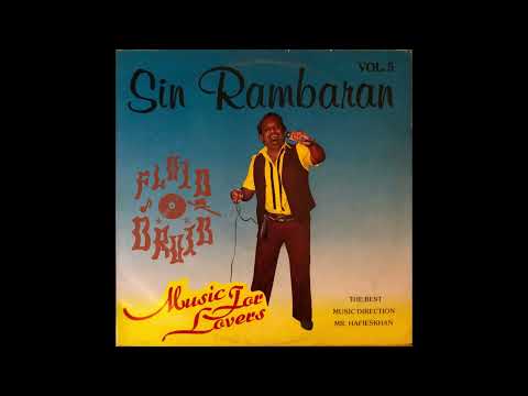 From The Vaults: Sin Rambaran - Bhudjaneeya / Chutney Hindustani