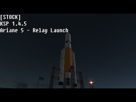 [STOCK] ESA Ariane 5 - Relay Sat Launch - KSP 1.4.5