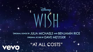 Download lagu Julia Michaels, Benjamin Rice - At All Costs (From 'Wish'/Instrumental/Audio Only) mp3
