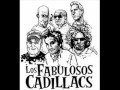 Los Fabulosos Cadillacs - El Muerto