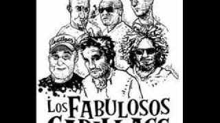 Los Fabulosos Cadillacs - El Muerto