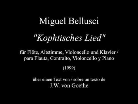 Miguel Bellusci, Kophtisches Lied (1999)