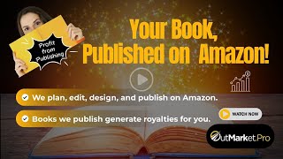 Publish Your Book on Amazon with OutMarket.Pro Turnkey Book Services