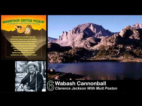 06. Wabash Cannonball _ Clarence Jackson With Mutt Poston