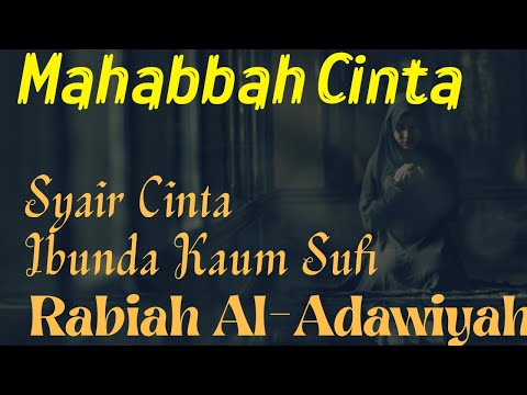 Paling Sedih 😭 Puisi Cinta Rabiah Al-Adawiyah